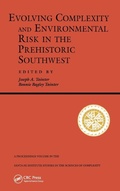 Cover: Evolving Complexity And Environmental Risk In The Prehistoric Southwest - CRC Press