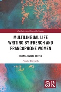 Cover: Multilingual Life Writing by French and Francophone Women - Routledge