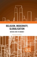 Cover: Religion, Modernity, Globalisation - Routledge