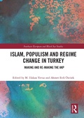 Cover: Islam, Populism and Regime Change in Turkey - Routledge
