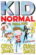 Cover: Kid Normal and the Final Five - Bloomsbury Childrens Books