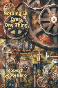 Enlarge image Cover: Nothing Is Ever One Thing - Blue Light Press