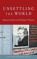 Cover: Unsettling the World - Rowman & Littlefield Publishers