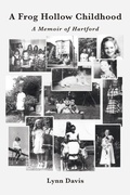 Cover: A Frog Hollow Childhood - Page Publishing, Inc.