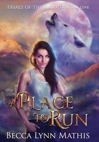 Enlarge image Cover: A Place To Run - Rebecca Lynn Mathis