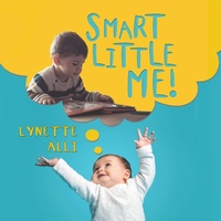 Enlarge image Cover: Smart Little ME! - Xlibris Us