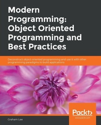Enlarge image Cover: Modern Programming: Object Oriented Programming and Best Practices - Packt Publishing