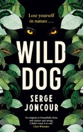 Cover: Wild Dog: Sinister and savage psychological thriller - Gallic Books