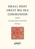 Cover: Small Boat Great Big Sea - Northumbria Community