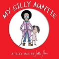 Cover: My Silly Auntie - PJ Skinner