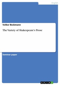 Abbildung von: The Variety of Shakespeare's Prose - GRIN Verlag