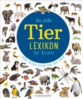 Cover: Das gro&szlig;e Tierlexikon f&uuml;r Kinder - FISCHER Sauerl&auml;nder