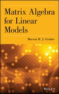 Cover: Matrix Algebra for Linear Models - Wiley
