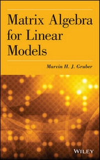 Enlarge image Cover: Matrix Algebra for Linear Models - Wiley