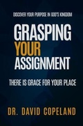 Cover: Grasping Your Assignment - Revival Now International