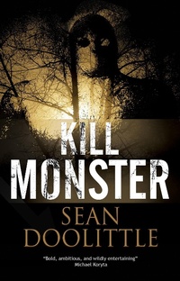 Enlarge image Cover: Kill Monster - Severn House