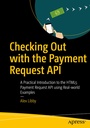 Cover: Checking Out with the Payment Request API - APress
