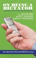 Cover: On On Being a Dictator - WordFire Press