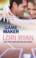 Cover: Game Maker: a Triple Play Curse Novella - Lori Ryan