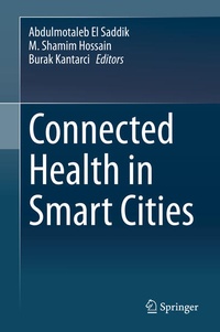 Enlarge image Cover: Connected Health in Smart Cities - Springer