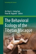 Cover: The Behavioral Ecology of the Tibetan Macaque - Springer