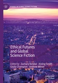 Cover: Ethical Futures and Global Science Fiction - Palgrave Macmillan
