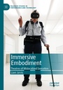 Cover: Immersive Embodiment - Palgrave Macmillan