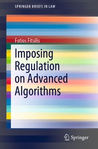 Abbildung von: Imposing Regulation on Advanced Algorithms - Springer