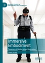 Cover: Immersive Embodiment - Palgrave Macmillan