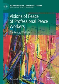 Abbildung von: Visions of Peace of Professional Peace Workers - Palgrave Macmillan