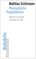 Cover: Pleonastische Propositionen - Vittorio Klostermann Verlag