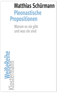 Abbildung von: Pleonastische Propositionen - Vittorio Klostermann Verlag
