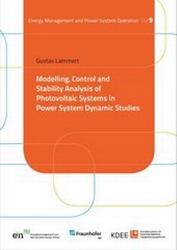 Enlarge image Cover: Modelling, Control and Stability Analysis of Photovoltaic Systems in Power System Dynamic Studies - Kassel University Press