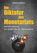 Cover: Die Diktatur des Monetariats - Books on Demand