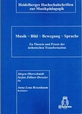 Cover: Musik - Bild - Bewegung - Sprache - Die Blaue Eule