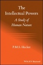 Cover: The Intellectual Powers - A Study of Human Nature - Wiley