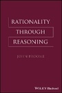 Cover: Rationality Through Reasoning - Wiley