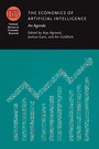Cover: The Economics of Artificial Intelligence - University of Chicago Press