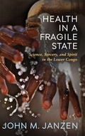 Cover: Health in a Fragile State - University of Wisconsin Press