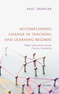 Enlarge image Cover: Accomplishing Change in Teaching and Learning Regimes - Oxford University Press