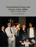 Cover: Culminating Family and Career in the 1990s - Lulu.com