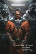 Cover: Evolutionary Convict - Lulu.com
