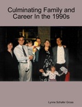 Cover: Culminating Family and Career In the 1990s - Lulu.com