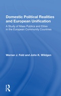 Cover: Domestic Political Realities and European Unification - Routledge