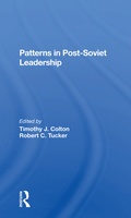 Cover: Patterns In Postsoviet Leadership - Routledge