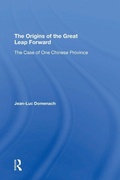 Cover: The Origins Of The Great Leap Forward - Routledge
