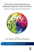 Cover: The Social Unconscious in Persons, Groups, and Societies - Routledge