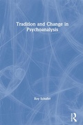 Cover: Tradition and Change in Psychoanalysis - Routledge