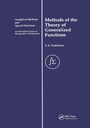 Cover: Methods of the Theory of Generalized Functions - CRC Press