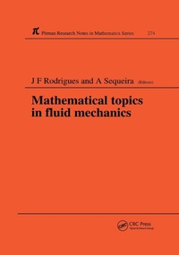 Enlarge image Cover: Mathematical Topics in Fluid Mechanics - Chapman & Hall/CRC